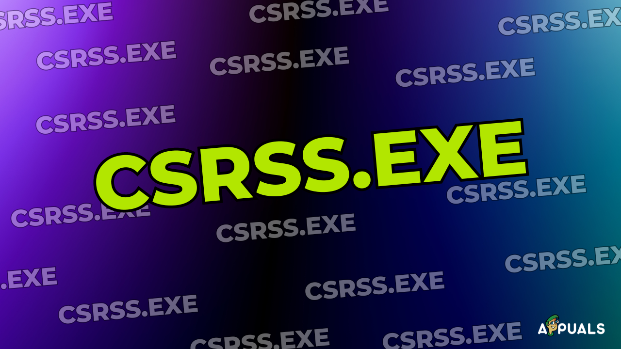 CSRSS.exe nedir?
