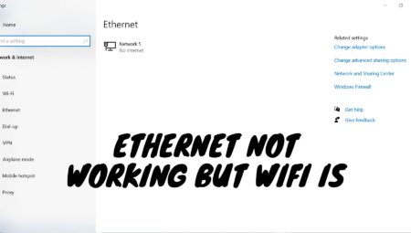 Ethernet Not Working But Wi-Fi Is? 11 Easy Fixes [2024]